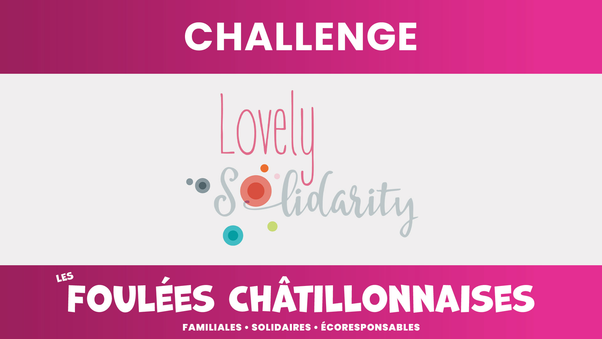 Le Challenge Lovely Solidarity aux Foulées Châtillonnaises