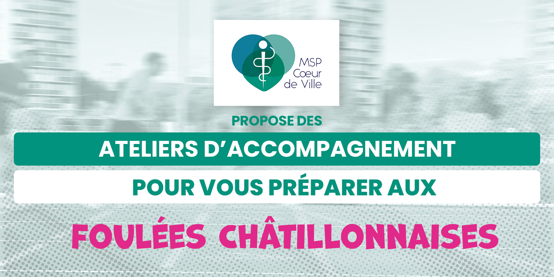 Ateliers de préparation aux Foulées Châtillonnaises